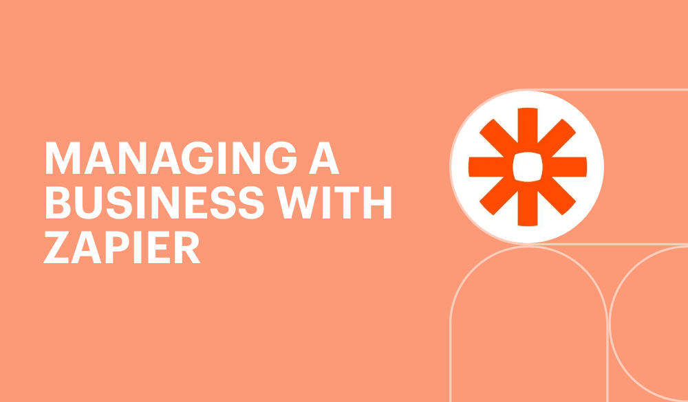 Managing a business with Zapier