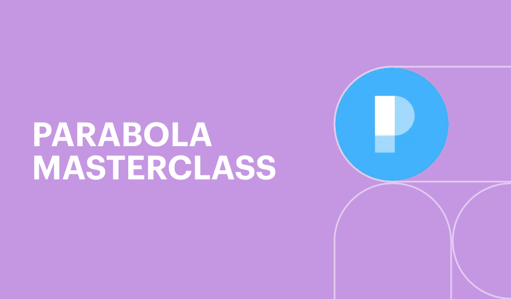 Parabola masterclass