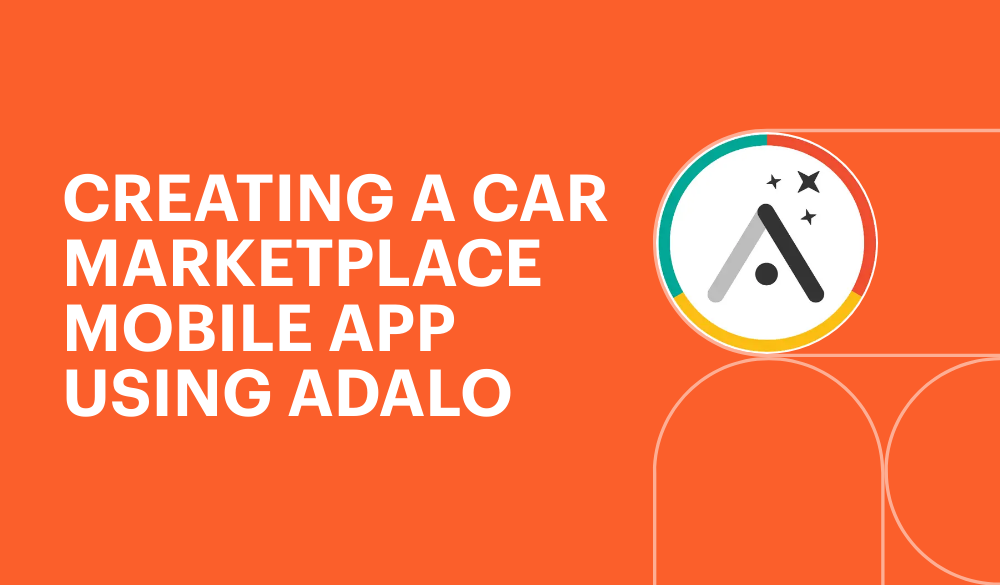 Creating a car marketplace mobile app using Adalo